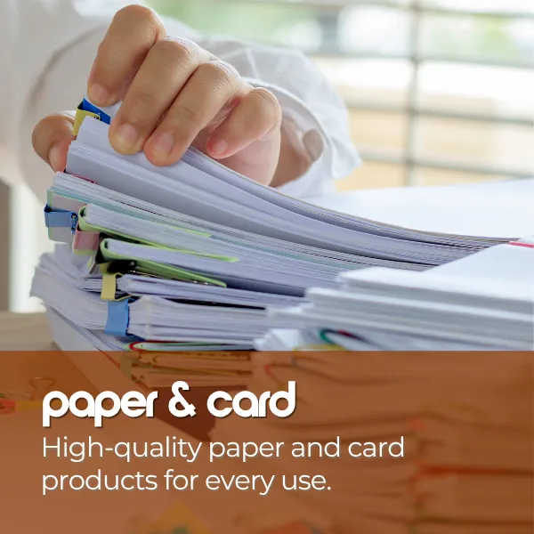 High-quality paper and card products for every use.